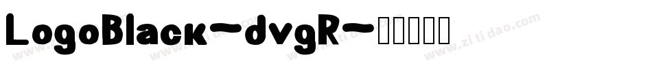 LogoBlack-dvgR字体转换