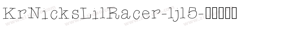 KrNicksLilRacer-ljl5字体转换