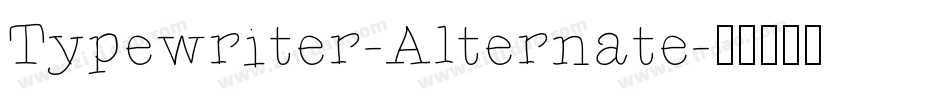 Typewriter-Alternate字体转换