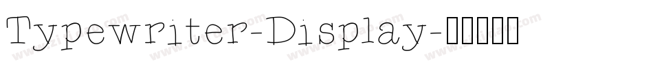 Typewriter-Display字体转换