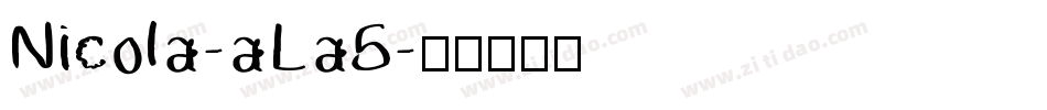 Nicola-aLa5字体转换