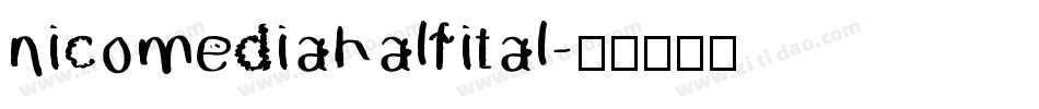 nicomediahalfital字体转换