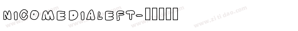 nicomedialeft字体转换