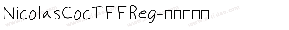 NicolasCocTEEReg字体转换