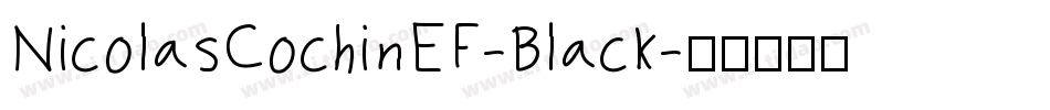 NicolasCochinEF-Black字体转换