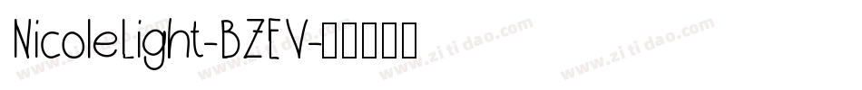 NicoleLight-BZEV字体转换