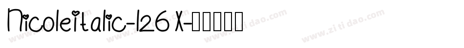 NicoleItalic-l26X字体转换