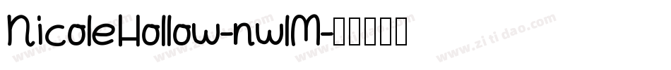 NicoleHollow-nwlM字体转换