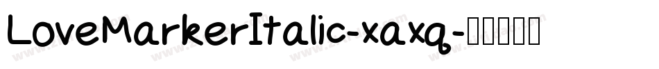 LoveMarkerItalic-xaxq字体转换