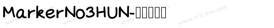 MarkerNo3HUN字体转换