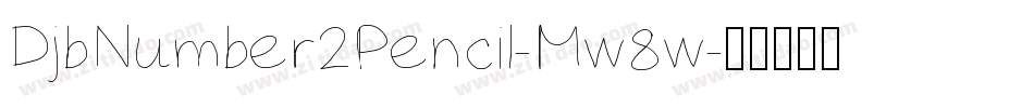 DjbNumber2Pencil-Mw8w字体转换