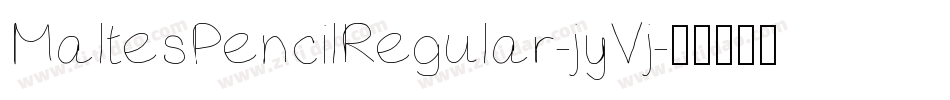 MaltesPencilRegular-jyVj字体转换