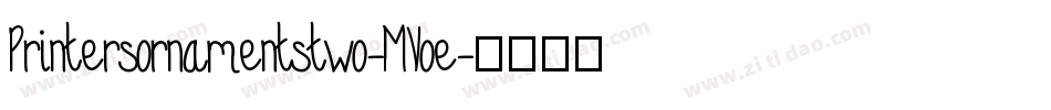 Printersornamentstwo-MVoe字体转换