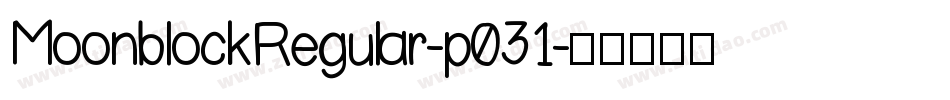 MoonblockRegular-p031字体转换