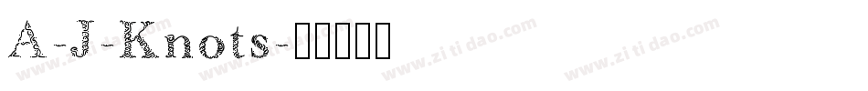 A-J-Knots字体转换