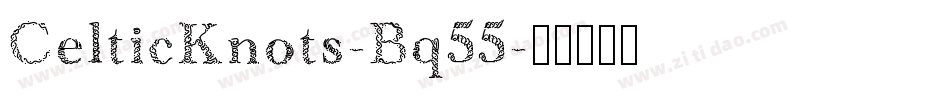 CelticKnots-Bq55字体转换