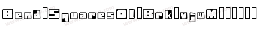 Bend2SquaresOl2Brk-vjwM字体转换
