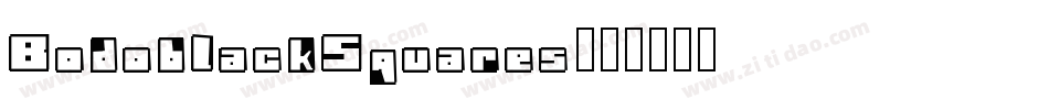 BodoblackSquares字体转换