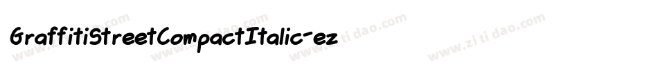 GraffitiStreetCompactItalic-ez5m字体转换