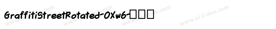 GraffitiStreetRotated-OXw6字体转换 GraffitiStreetRotated-OXw6字体转换