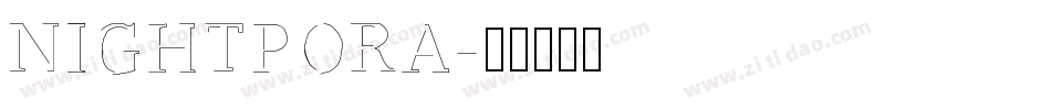 NIGHTPORA字体转换