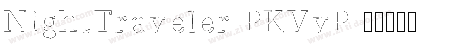 NightTraveler-PKVvP字体转换