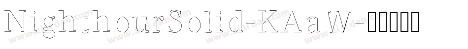 NighthourSolid-KAaW字体转换