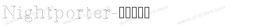 Nightporter字体转换