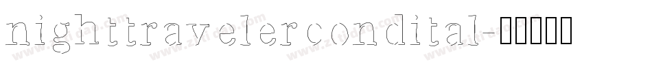nighttravelercondital字体转换
