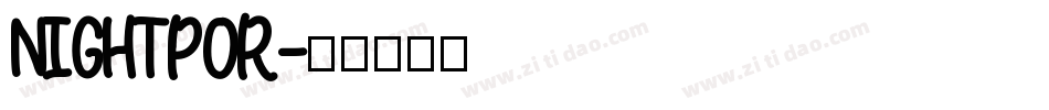 NIGHTPOR字体转换