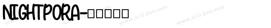 NIGHTPORA字体转换