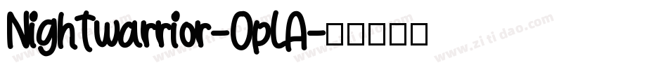 Nightwarrior-OpLA字体转换