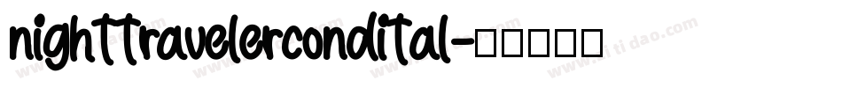 nighttravelercondital字体转换