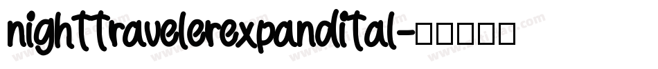 nighttravelerexpandital字体转换