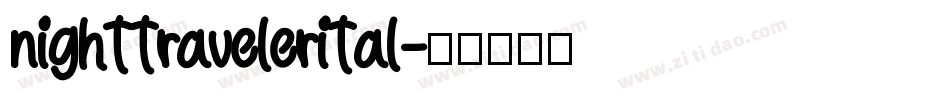 nighttravelerital字体转换