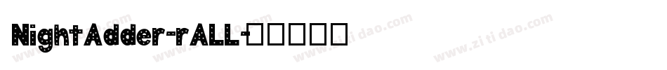 NightAdder-rALL字体转换