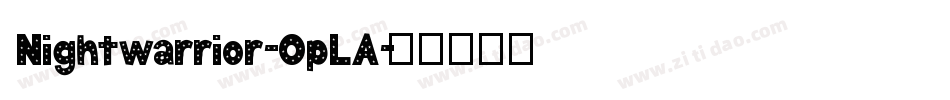 Nightwarrior-OpLA字体转换