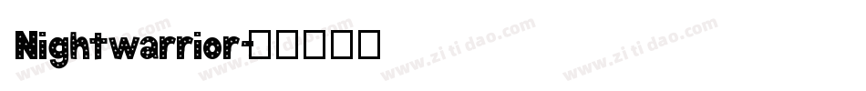 Nightwarrior字体转换