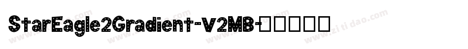 StarEagle2Gradient-V2MB字体转换