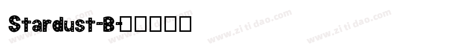 Stardust-B字体转换