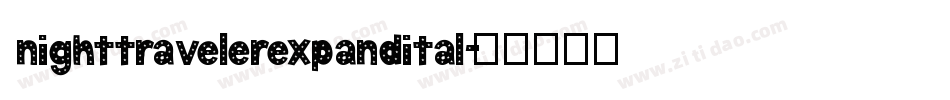 nighttravelerexpandital字体转换
