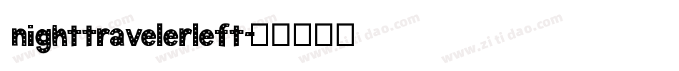 nighttravelerleft字体转换