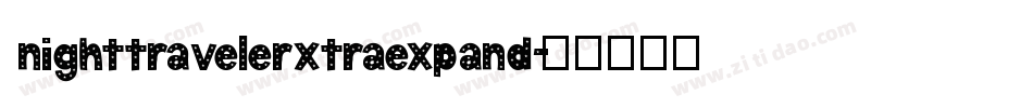 nighttravelerxtraexpand字体转换