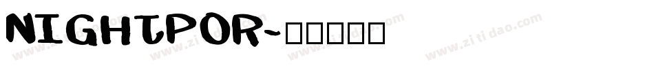 NIGHTPOR字体转换