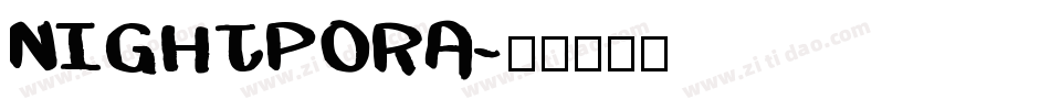 NIGHTPORA字体转换