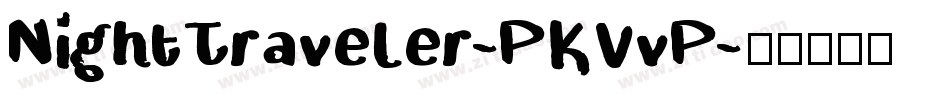 NightTraveler-PKVvP字体转换
