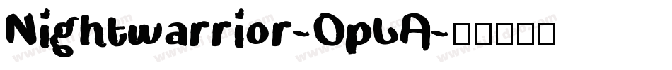 Nightwarrior-OpLA字体转换