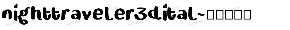 nighttraveler3dital字体转换