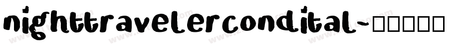 nighttravelercondital字体转换