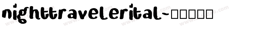 nighttravelerital字体转换